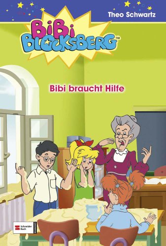 Bibi Blocksberg, Band 32: Bibi braucht Hilfe